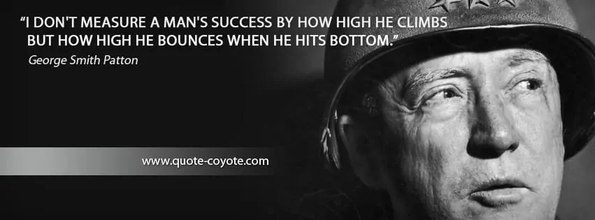 George Patton Quote
