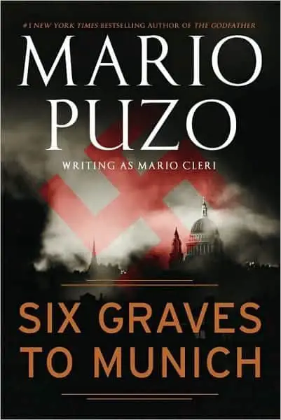 Mario Puzo - Six Graves To Munich