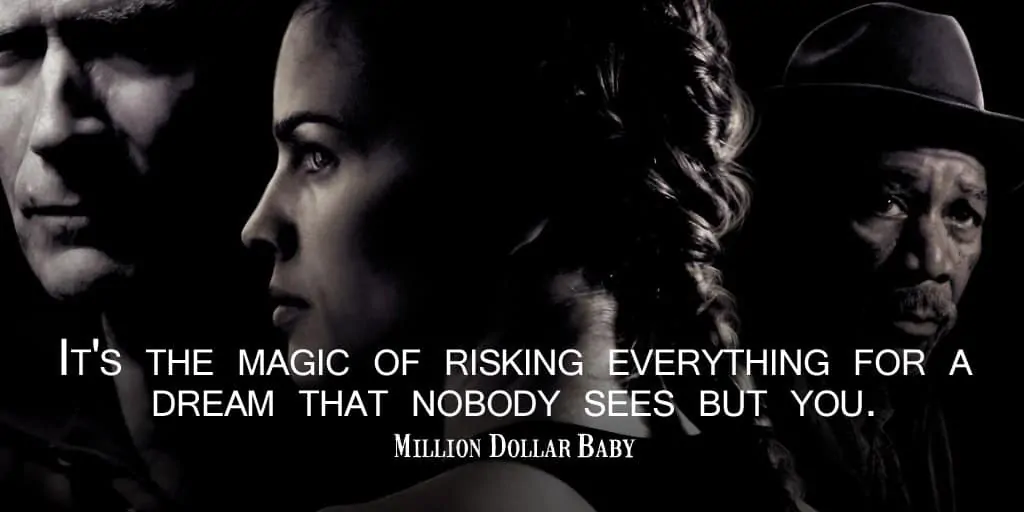 Million Dollar Baby Inspirational Quote