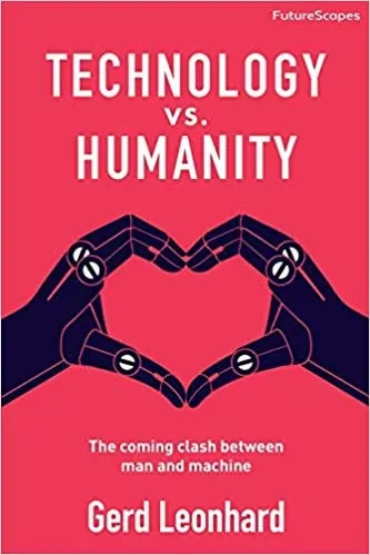 Technology vs. Humanity- The coming clash between man and machine