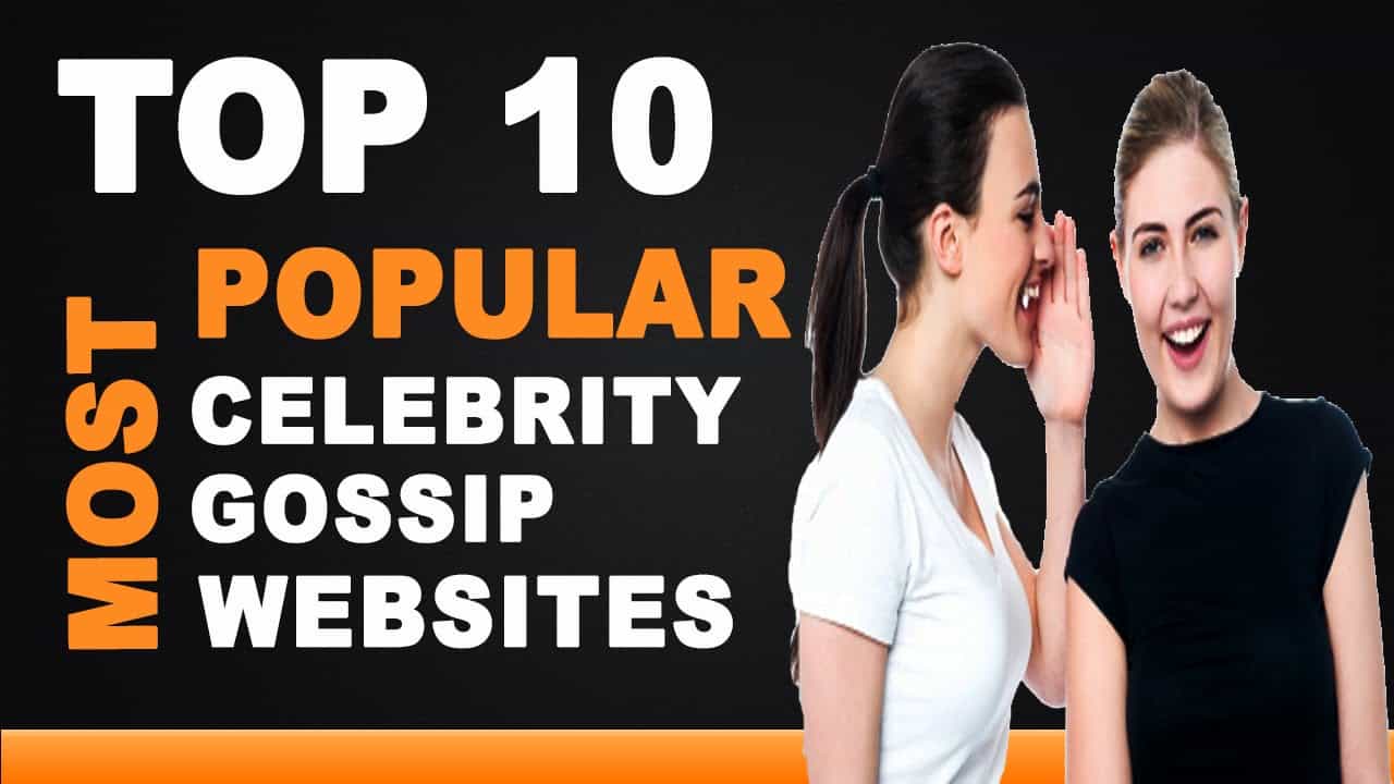 Top 10 celeb gossip sites
